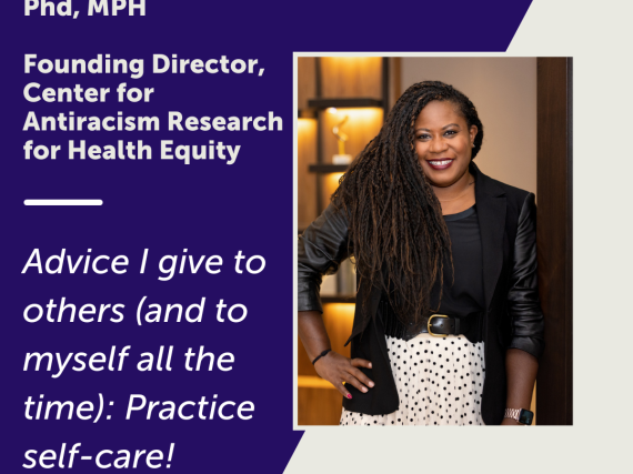 A photo of Rachel Hardeman and a quote from the interview, "Advice I give others (and to myself all the time): Practice self-care!"