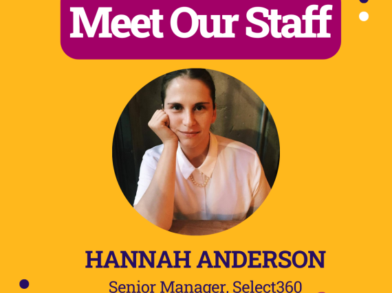 Hannah Anderson, Senior Manager, Select360 answers 5 questions about their work at Power to Decide .
